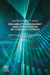 Reliability Assessment and Optimization of Complex Systems