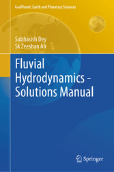 Fluvial Hydrodynamics - Solutions Manual