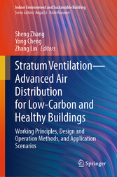 Stratum Ventilation-Advanced Air Distribution for Low-Carbon and Healthy Buildings