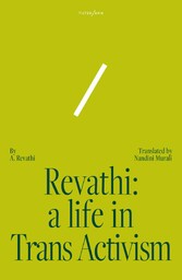 Revathi: A Life in Trans Activism