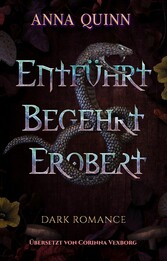 Entführt. Begehrt. Erobert.