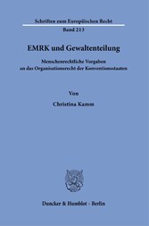 EMRK und Gewaltenteilung.