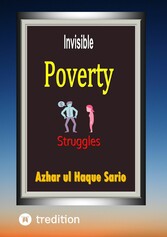 Invisible Poverty Struggles