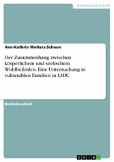 Der Zusammenhang zwischen körperlichem und seelischem Wohlbefinden. Eine Untersuchung in vulnerablen Familien in LMIC