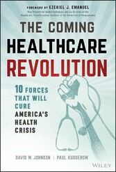 The Coming Healthcare Revolution