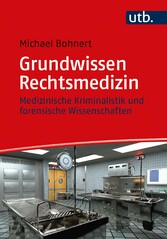 Grundwissen Rechtsmedizin