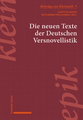 Die neuen Texte der Deutschen Versnovellistik