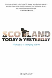 Scotland Today and Yesterday