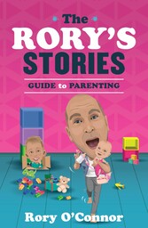 The Rory's Stories Guide to Parenting