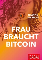 Frau braucht Bitcoin