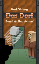 Das Dorf Band 28: Und Action