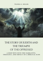 The Story of Judith and the Triumph of the Oppressed