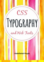 CSS Typography and Web Fonts