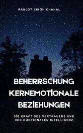 Beherrschung Kernemotionale Beziehungen