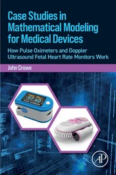 Case Studies in Mathematical Modeling for Medical Devices