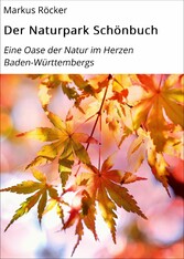 Der Naturpark Schönbuch