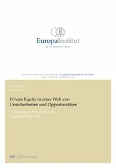 Private Equity in einer Welt von Unsicherheiten und Opportunitäten