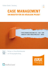 Case Management - Ein Booster für die häusliche Pflege?