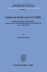 Arbeit auf Abruf i.S.d. § 12 TzBfG.