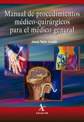 Manual de procedimientos médico-quirúrgicos para el médico general