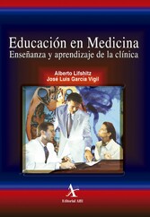 Educación en medicina. Enseñanza y aprendizaje de la clínica