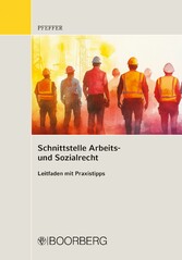 Schnittstelle Arbeits- und Sozialrecht