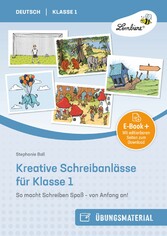 Kreative Schreibanlässe für Klasse 1