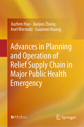 Advances in Planning and Operation of Relief Supply Chain in Major Public Health Emergency