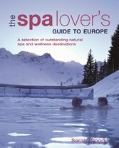 The Spa Lover's Guide to Europe