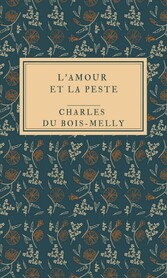 L'Amour et la Peste