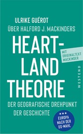 Ulrike Guérot über Halford J. Mackinders Heartland-Theorie