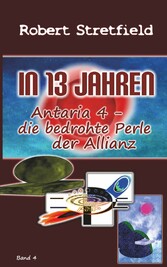 Antaria 4 - die bedrohte Perle der Allianz