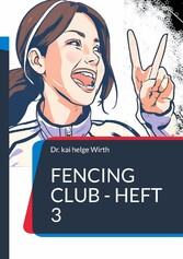 Fencing Club - Heft 3