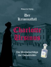 Der Kriminalfall Charlotte Ursinus