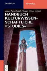 Handbuch Kulturwissenschaftliche 'Studies'