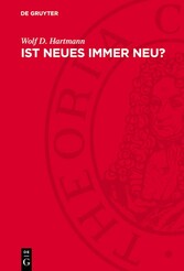 Ist Neues immer neu?