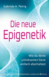 Die neue Epigenetik