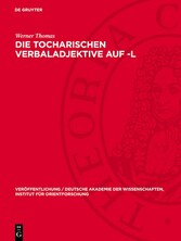 Die Tocharischen Verbaladjektive auf -l