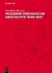 Moderne Preußische Geschichte 1648-1947