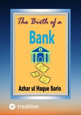 The Birth of a Bank