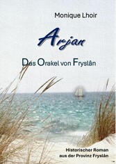 Arjan - Das Orakel von Fryslân