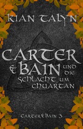 Carter & Bain und die Schlacht um Chuartan