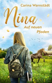 Nina: Auf neuen Pfaden