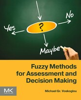 Fuzzy Methods for Assessment and Decision Making