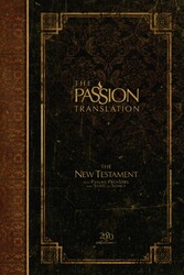 The Passion Translation New Testament (2020 Edition) Brown