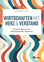 Wirtschaften,mit,Herz,und,Verstand