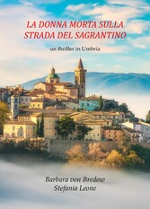 La donna morta sulla Strada del Sagrantino