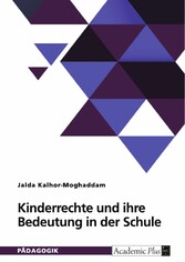 Kinderrechte und ihre Bedeutung in der Schule