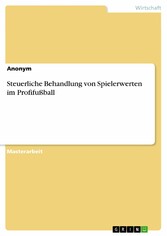 Steuerliche Behandlung von Spielerwerten im Profifußball