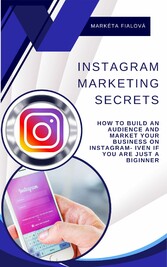 Instagram marketing secrets